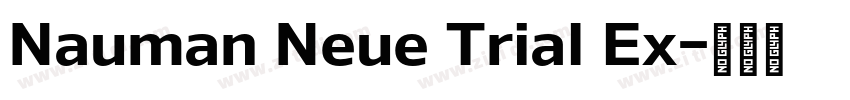 Nauman Neue Trial Ex字体转换
